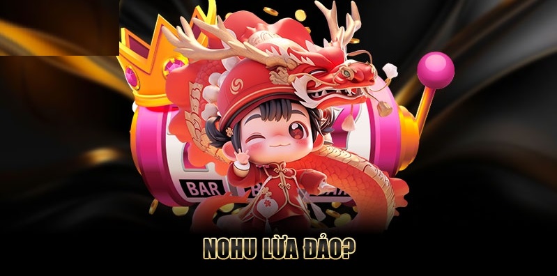 Nhà cái Nohu có sự hậu thuẫn từ một tập đoàn game lớn